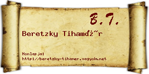 Beretzky Tihamér névjegykártya